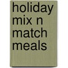Holiday Mix N Match Meals by Oppenheimer