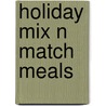 Holiday Mix N Match Meals by Oppenheimer