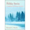 Holiday Stories Volume #1 by Ronald L. Shank