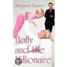 Holly and the Millionaire door Margaret Tanner