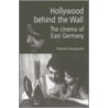 Hollywood Behind The Wall door Daniela Berghahn