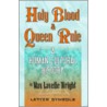 Holy Blood And Queen Rule door Max Wright