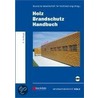 Holz-Brandschutz-Handbuch door Mandy Peter