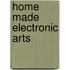 Home made electronic arts