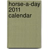 Horse-a-Day 2011 Calendar door Motorbooks International