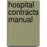 Hospital Contracts Manual door Hotettler