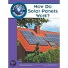 How Do Solar Panels Work? door Richard Hantula