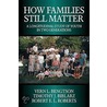 How Families Still Matter door Vern L. Bengtson