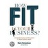 How Fit Is Your Business?