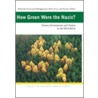 How Green Were The Nazis? door Franz-Josef Bruggemeier