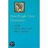 How People View Democracy by Larry Diamond