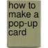 How To Make A Pop-Up Card