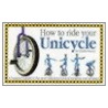 How To Ride Your Unicycle door Charlie Dancey