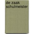 De zaak schulmeister