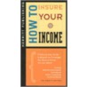 How to Insure Your Income by Silver Lake