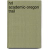 Hrl Academic-Oregon Trail by Dana Rau