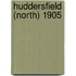 Huddersfield (North) 1905
