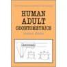 Human Adult Odontometrics door Kieser Julius