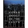 Human Impact on the Earth door William B. Meyer