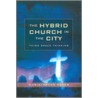Hybrid Church in the City door Christopher Baker