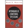 Hydraulic Control Systems door Noah Manring