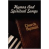 Hymns and Spiritual Songs door Visalia Christian Ministries