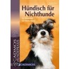 Hündisch für Nichthunde by Martina Braun