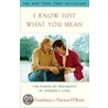 I Know Just What You Mean door Patricia O'Brien