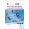 Ieee 802 Wireless Systems door Stefan Mangold