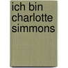 Ich bin Charlotte Simmons door Tom Wolfe