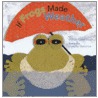 If Frogs Made the Weather door Marion Dane Bauer