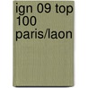 Ign 09 Top 100 Paris/Laon door Chartech