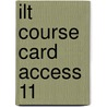 Ilt Course Card Access 11 door Onbekend