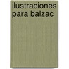Ilustraciones Para Balzac door Gustave Dore