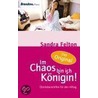Im Chaos bin ich Königin door Sandra Felton