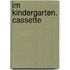 Im Kindergarten. Cassette