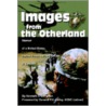 Images from the Otherland by Kenneth P. Sympson