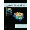 Imaging The Aging Brain C door William Jaqust