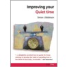 Improving Your Quiet Time by Simon Robinson