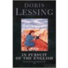 In Pursuit Of The English by Doris May Lessing