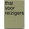 Thai voor reizigers by L.J.M. van Moergestel