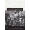 In Search Of Walid Masoud by Roger M.A. Allen