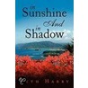 In Sunshine And In Shadow door Beth Harry