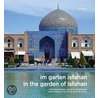 In The Gardens Of Isfahan door Werner Blaser