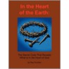 In The Heart Of The Earth door Ray Foucher
