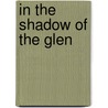 In The Shadow Of The Glen by John Millington Synge