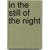 In The Still Of The Night door C. Norman Noble