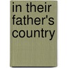 In Their Father's Country door Anne-Marie Drosso
