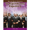Independence And Equality door Elizabeth R.C. Cregan