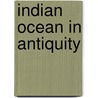 Indian Ocean in Antiquity by Reade